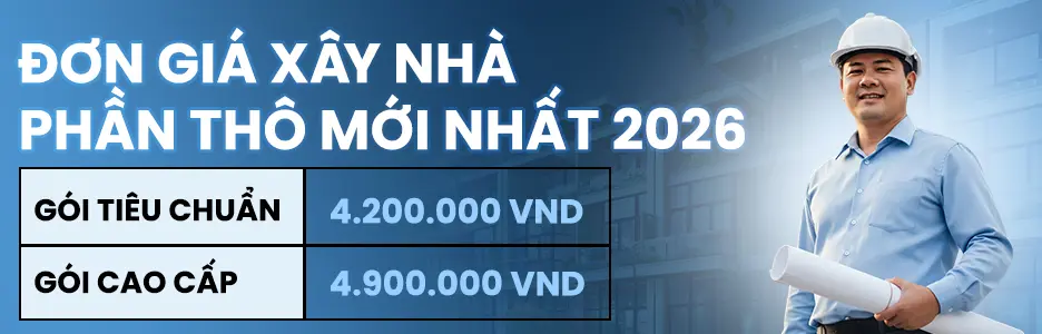đơn giá xây nhà phần thô 2026