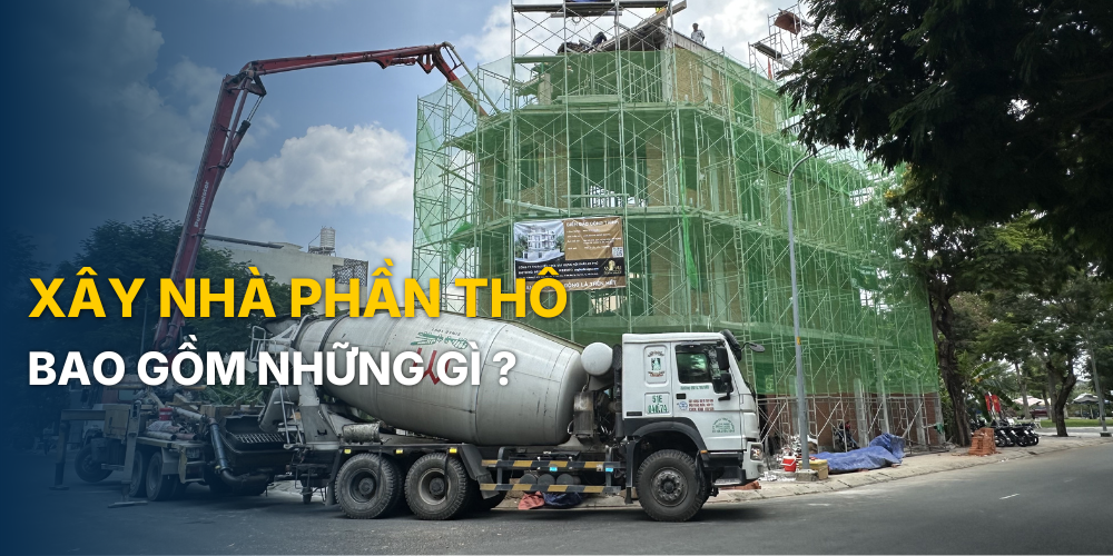 ảnh bìa xây nhà phần thô bao gồm những gì