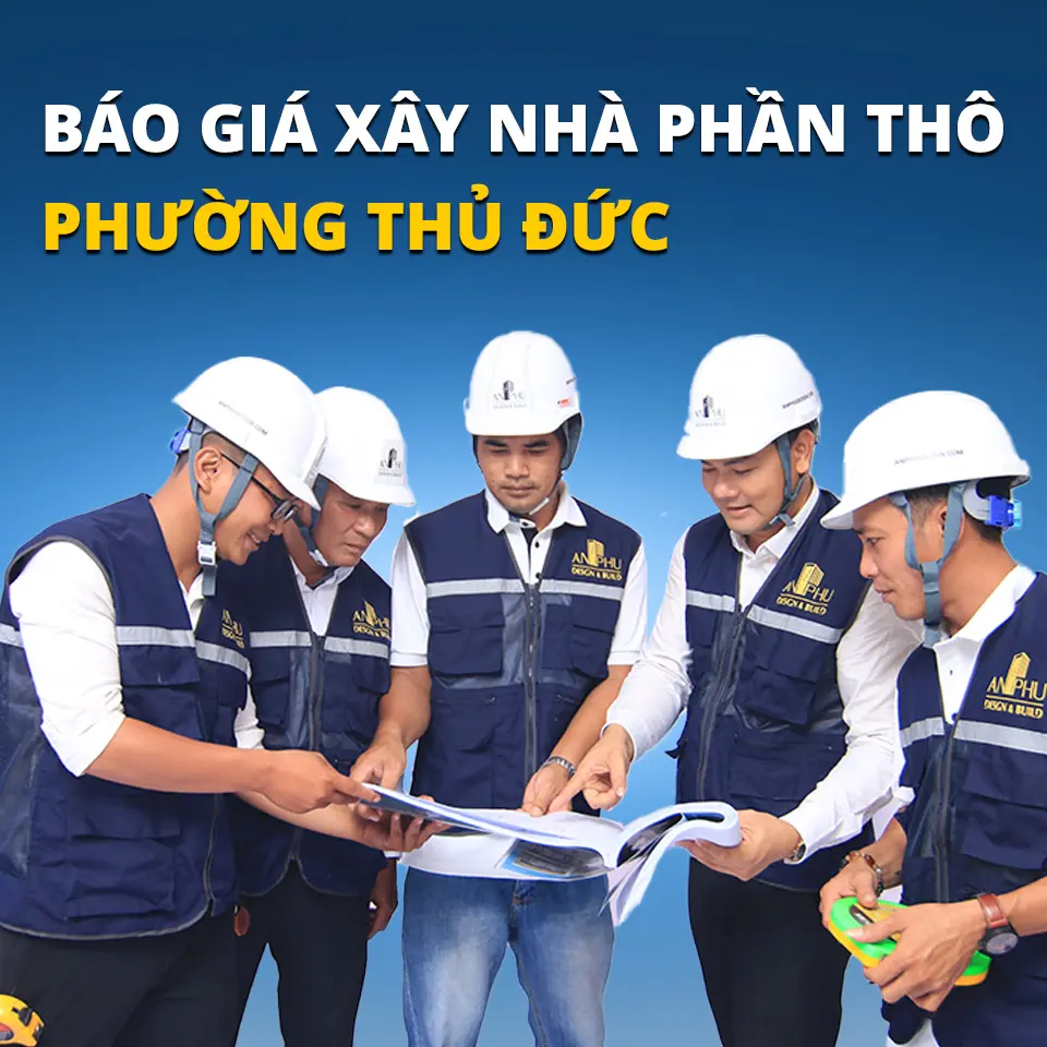 báo giá xây nhà phần thô phường thủ đức