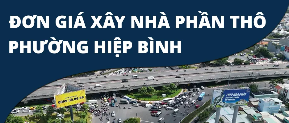 đơn giá xây nhà phần thô phường hiệp bình